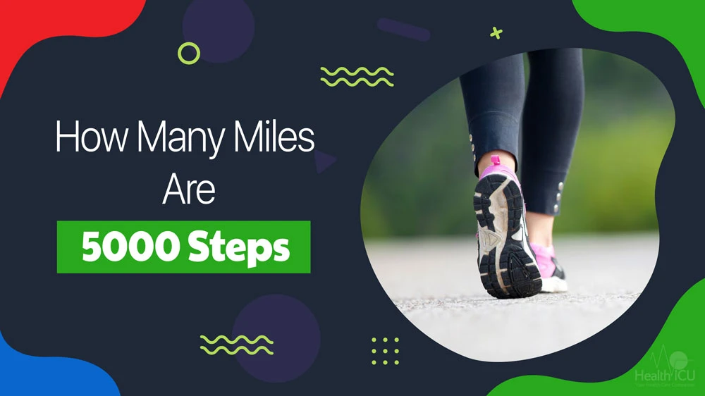 How Many Miles Are 5000 Steps